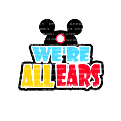 WERE ALL EARS-